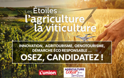 Les étoiles de l’agriculture et de la viticulture : déposez votre candidature !